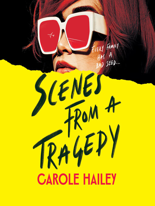Title details for Scenes from a Tragedy by Carole Hailey - Available